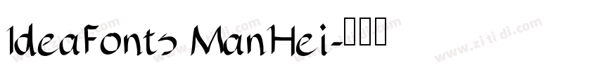 IdeaFonts ManHei字体转换